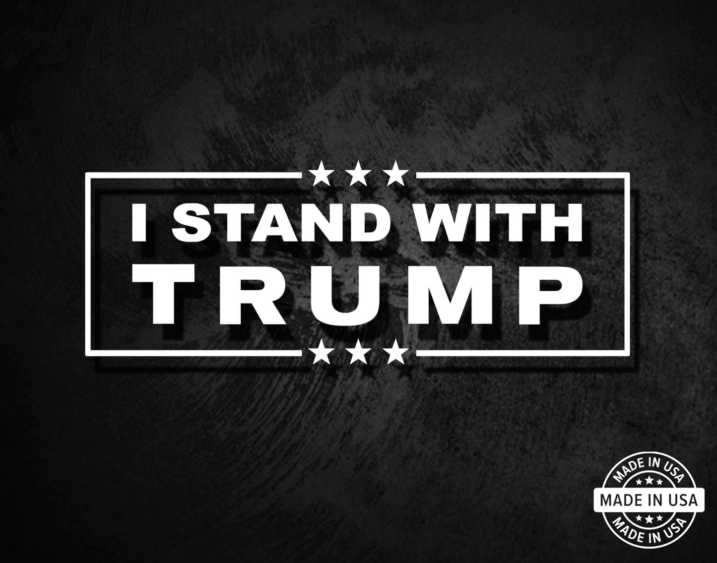 I Stand With Trump Decal