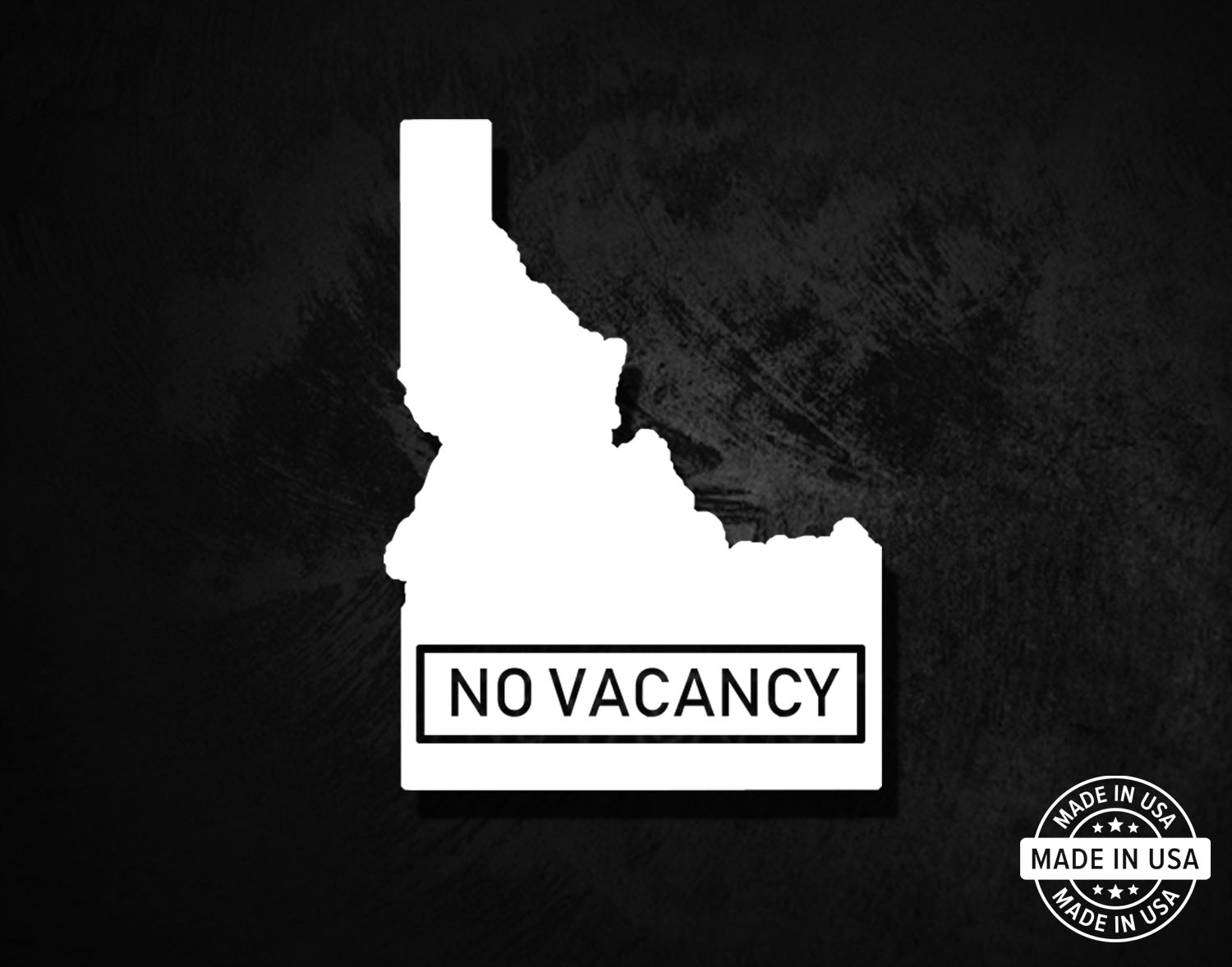 Idaho State NO VACANCY Decal