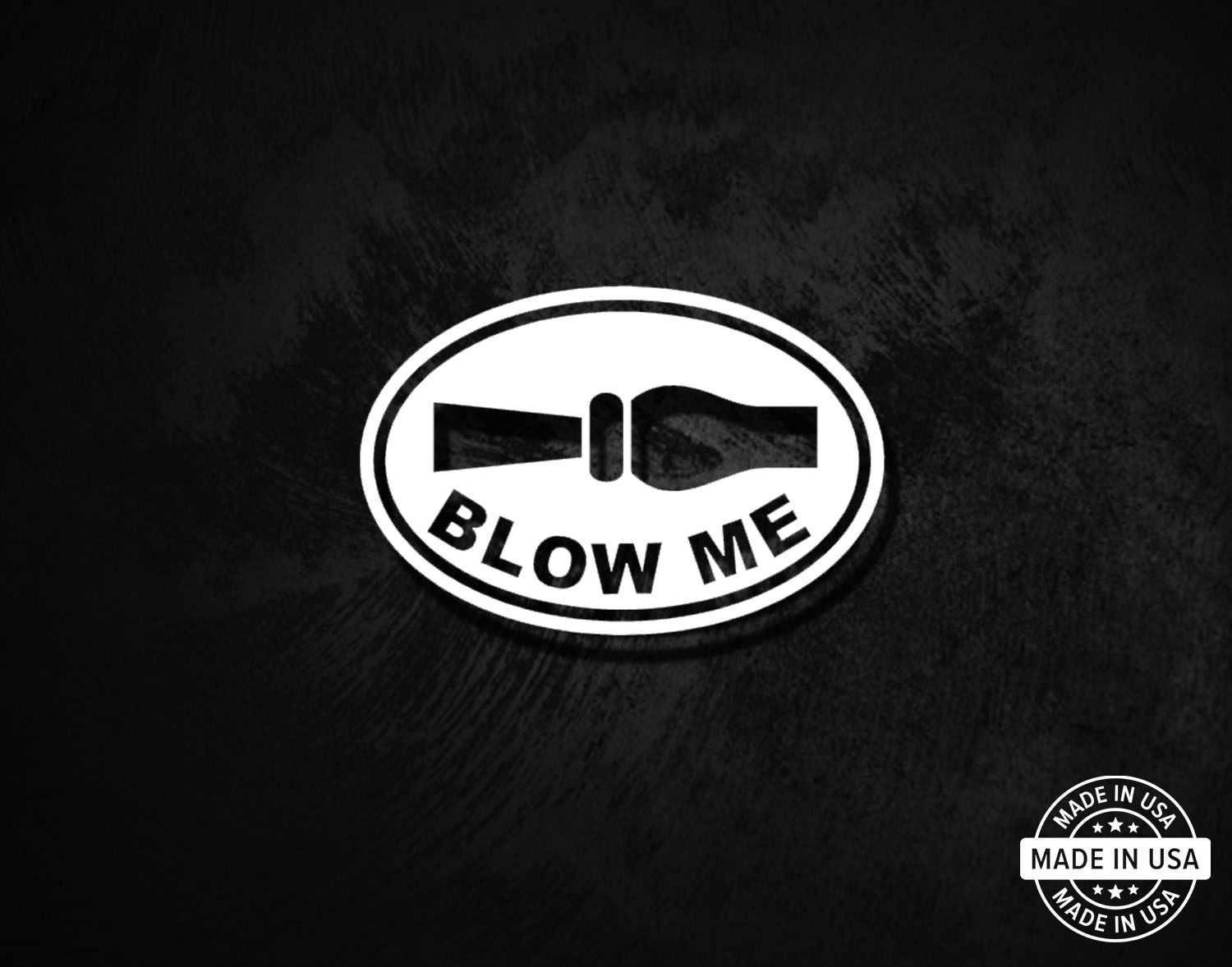 Blow Me Oval Decal