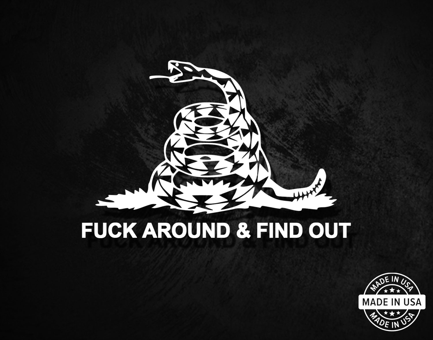 Fuck Around & Find Out Gadsden Snake Decal