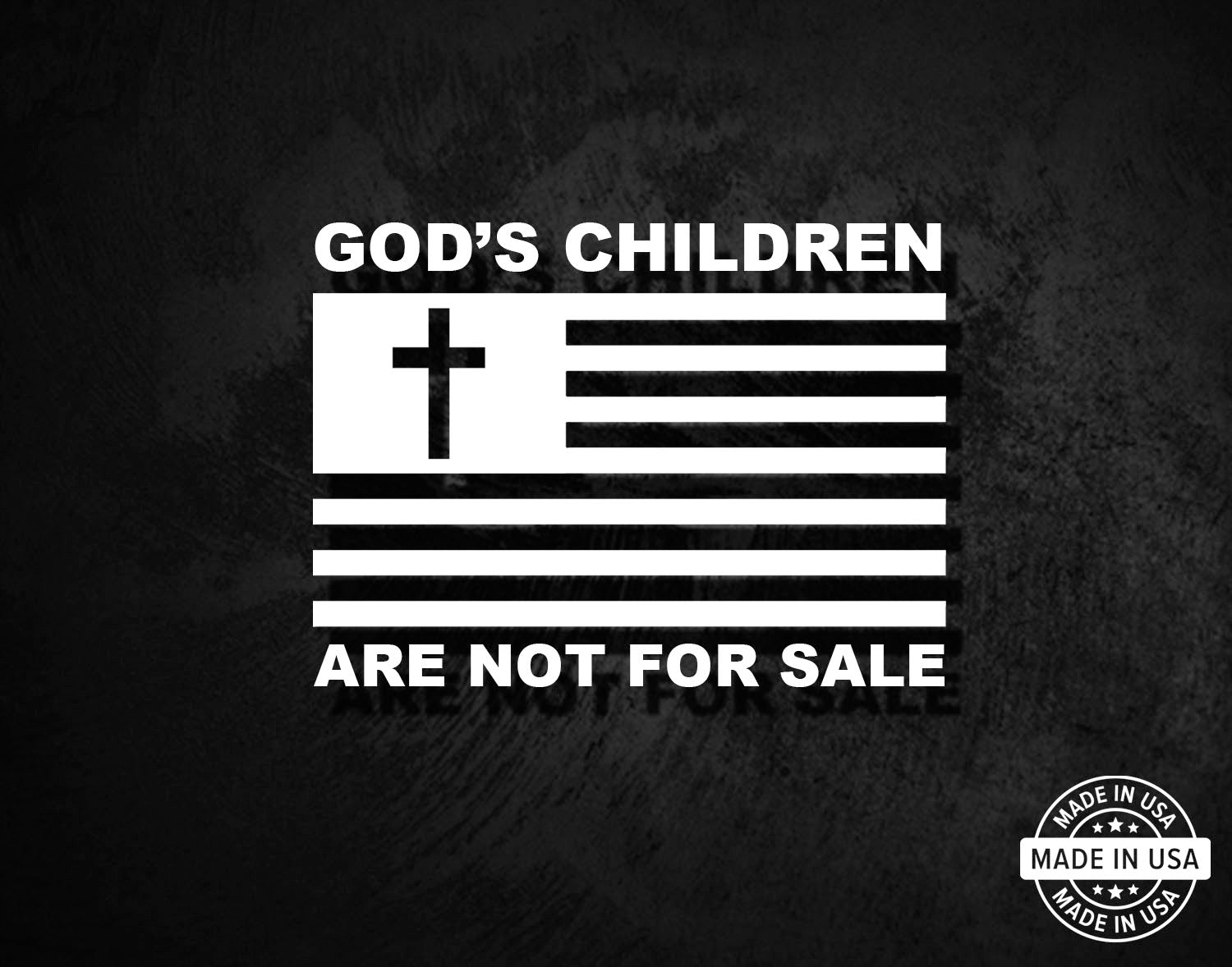 Copy of God's Children Are Not For Sale (Flag Cross Cutout) Decal