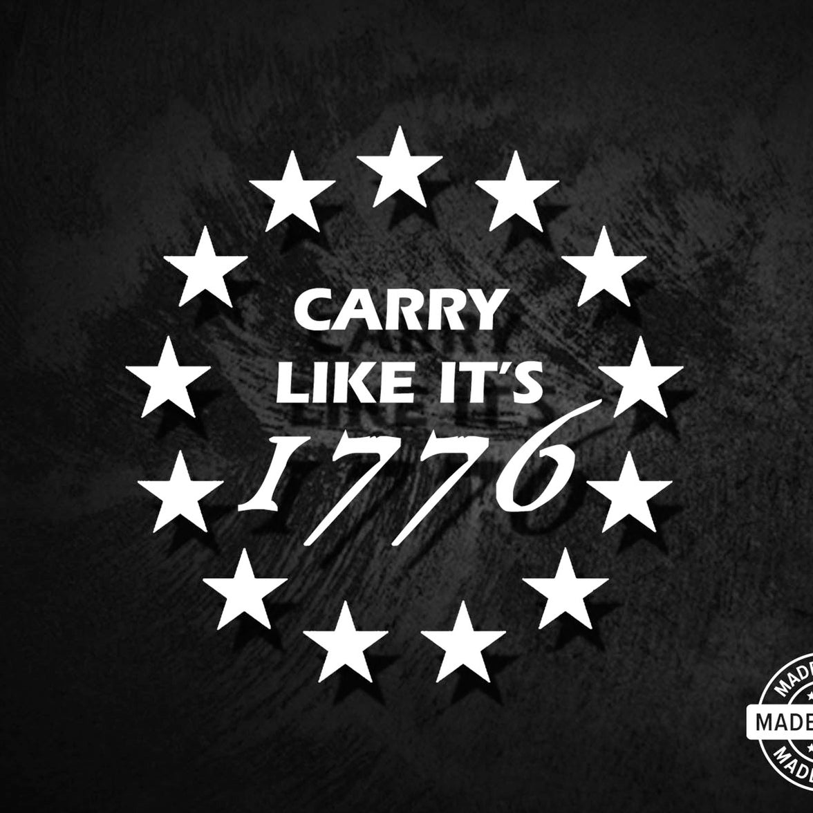 Carry Like It's 1776 Decal - American Die-Cut Decals