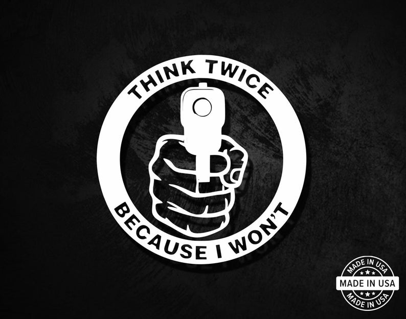 Think Twice Pistol Decal